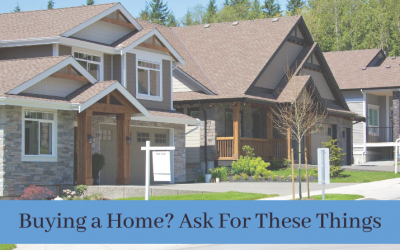 Buying a Home? Ask For These Things