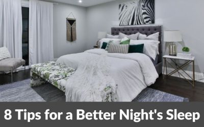 8 Tips For a Better Night’s Sleep
