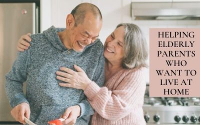 Helping Elderly Parents Who Want to Live at Home